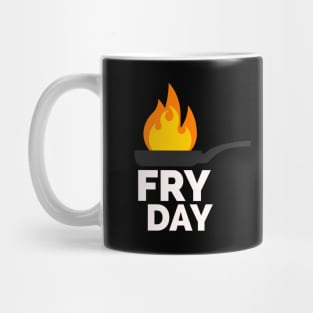 Funny Cooking Gift Fry Day Mug